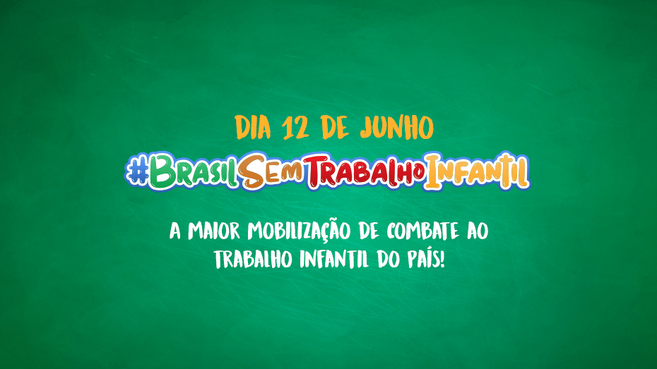 Banner de campanha combate ao trabalho infantil 12 junho 2019