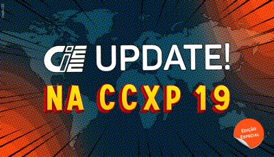 No centro da imagem se lê "CIEE Update na CCXP 10" com letras que lembram histórias em quadrinhos. Logo abaixo aparece uma etiquetinha redonda, como se estivesse descolando. Nela se lê "Edição Especial".