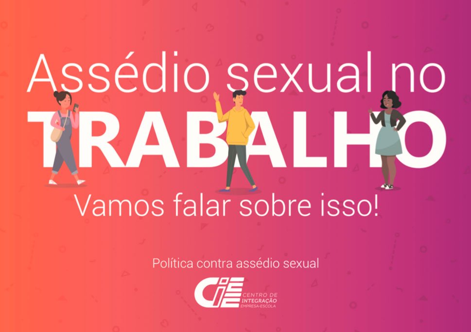 Assédio sexual no trabalho. Vamos falar sobre isso!