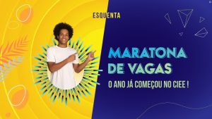 Esquenta - Maratona de vagas - O ano já começou no CIEE