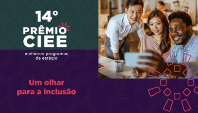 Imagem contendo logotipo do 14º Prêmio CIEE Melhores Programas de Estágio e uma foto de pessoas de diferentes etnias tirando uma selfie no escritório