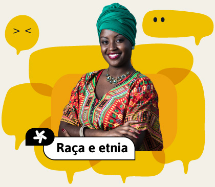 Foto de uma mulher afrodescendente, rodeada por ícones de balões de conversa na cor amarelo, representando o pilar "Raça e Etnia"